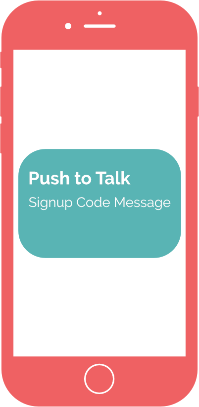 push to talk sign up code